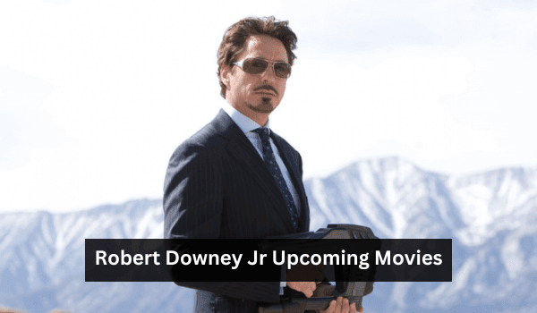 Robert Downey Jr Upcoming Movies